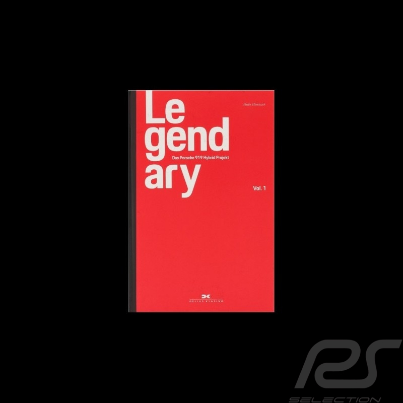Buch Legendary - Porsche 919 Hybrid Projekt - Volume 1 - Deutsch