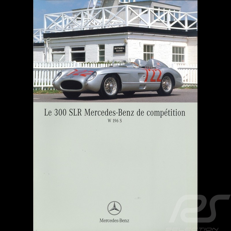 Brochure Mercedes-Benz 300 SLR W196S 07/2003 in french MEW14001-02