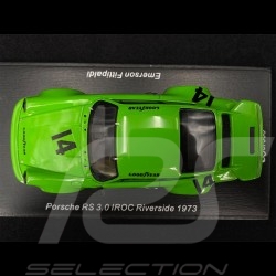 Porsche 911 RS 3.0 n° 14 IROC Riverside 1973 1/43 Spark US141