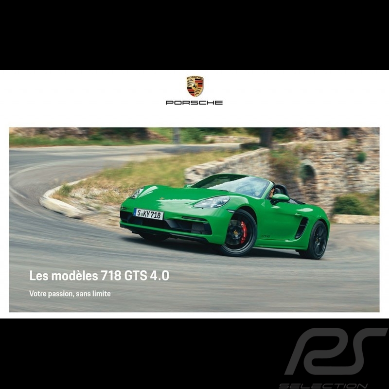 Brochure Porsche 718 GTS 4.0 Votre passion, sans limite 01/2020 en français WSLN2001000430