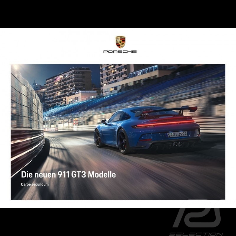Porsche Broschüre Nouvelle 911 GT3 Carpe secundum 05/2021 in Deutsch ﻿WSLG2201000110