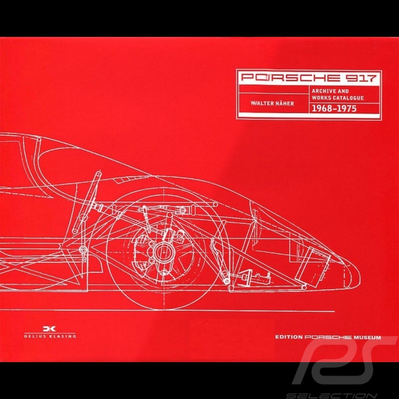 Livre Book Buch Porsche 917 - Archive and Works Catalogue 1968 - 1975 MAP09025514