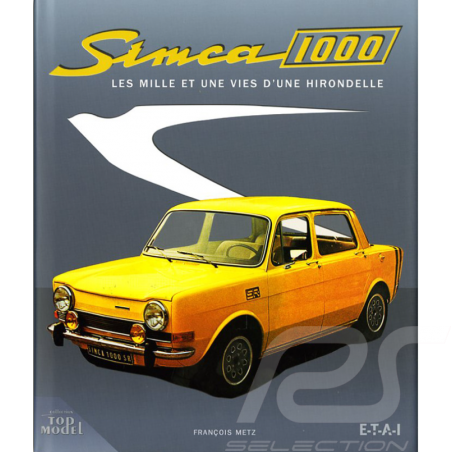 Book Simca 1000 - les mille et une vie d'une hirondelle François Metz