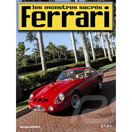 Livre Ferrari Nos Joies Terribles - Les Bolides de Route 1947 - 1994 Maxyme Hubner