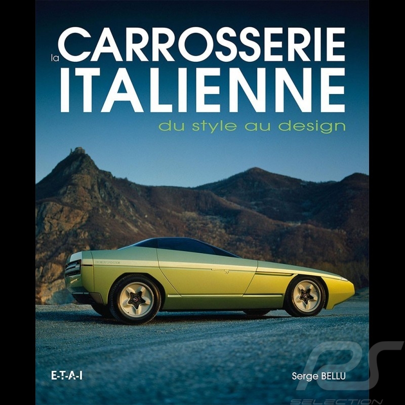 Book La Carrosserie Italienne Du style au design - Serge Bellu