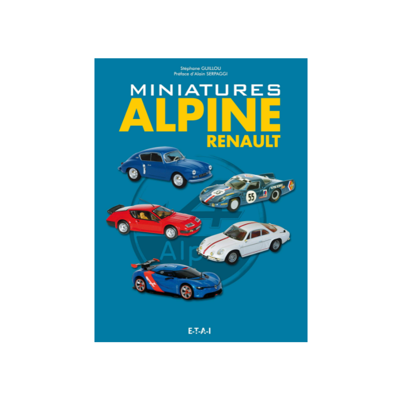Miniatures Renault - depuis 1898 : Guillou, Stéphane