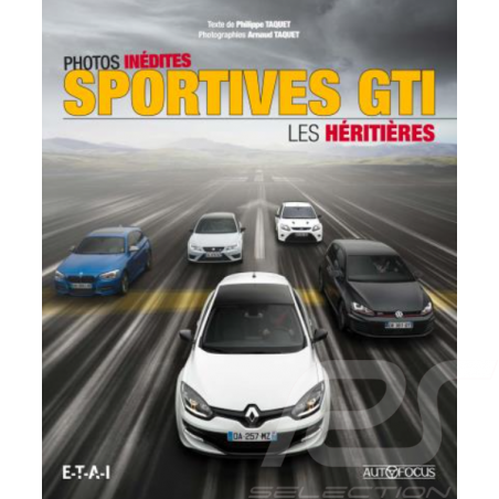 Livre Sportives GTI - Les Héritières Philippe Taquet