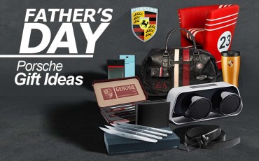 Father's Day : Porsche Gift Ideas