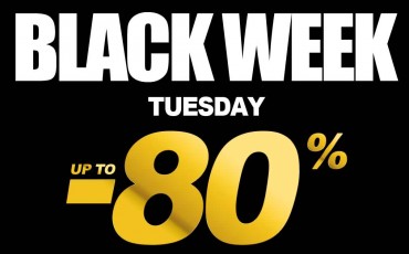 Black Week : Tuesday - Up to -80% !