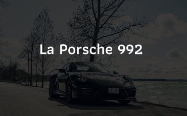 La Porsche 992 : 3 chiffres pour un rêve