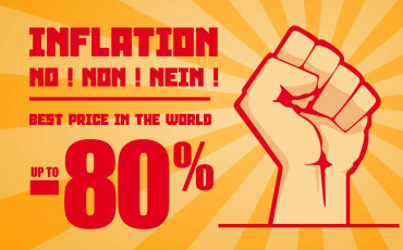 Inflation ? NO ! NON ! NEIN ! Up to -80% discount !