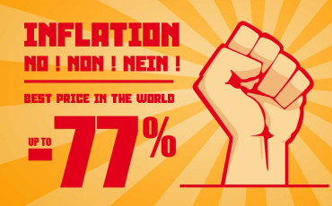 Inflation ? NO ! NON ! NEIN ! Up to -77% discount !